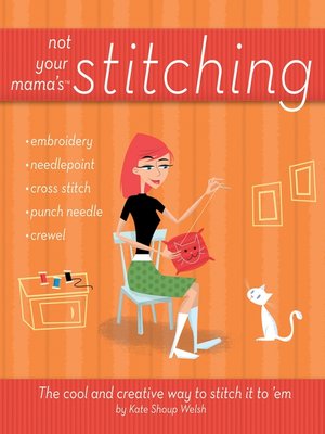 cover image of Not Your Mama's Stitching